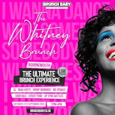 The Whitney Bottomless Brunch - Bournemouth at Cameo