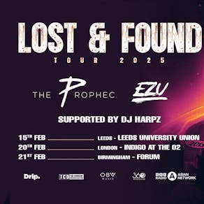 The PropheC x Ezu | Lost & Found UK Tour | Leeds