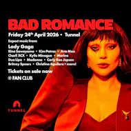 BAD ROMANCE | Fan Club, Tunnel at Tunnel Nottingham