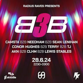 Radius Raves Presents RR6: B3B