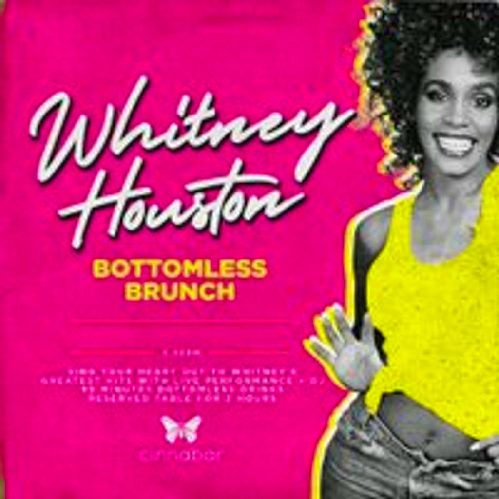 Whitney Houston Bottomless Brunch- 3:30PM Sitting - Stevenage at Cinnabar