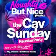 Cav Sundays Reunion Special at Shanghai Club