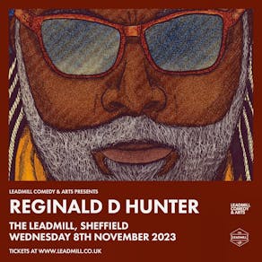 Reginald D Hunter