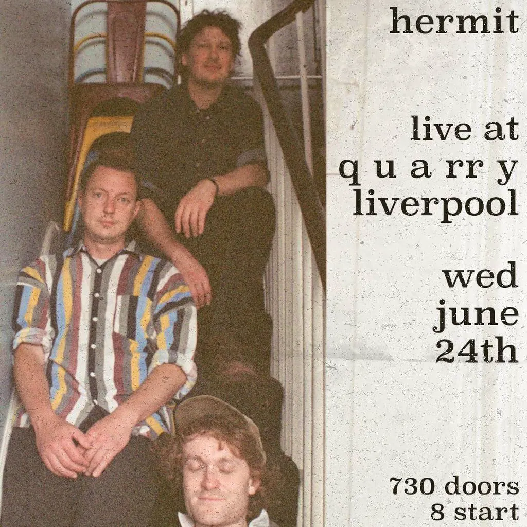 The Hermit: Live at the Quarry Liverpool at The Quarry, Liverpool