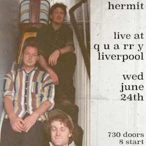 The Hermit: Live at the Quarry Liverpool