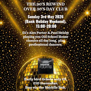 The 90's Rewind Over 30's Day Club
