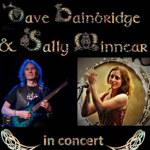 Dave Bainbridge & Sally Minnear -An Evening of Iona Music & more