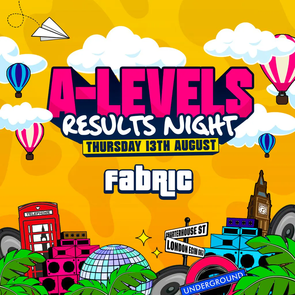 The Biggest A-Level Results Night Party 2026 at Fabric London