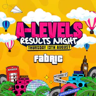 The Biggest A-Level Results Night Party 2026 at Fabric London