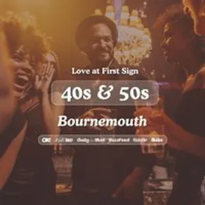 40s & 50s Singles Night at S&L Bournemouth| Love at First Sign