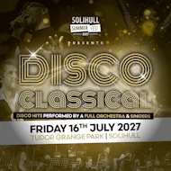 Disco Classical 2027 at Tudor Grange Park Solihull