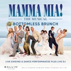 Mamma Mia The Musical Bottomless Brunch at BALLIN' Maidstone