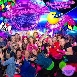 Tropicana Nights - 80s Party Night Tickets | Harlow Rugby Club Harlow  | Fri 4th October 2024 Lineup