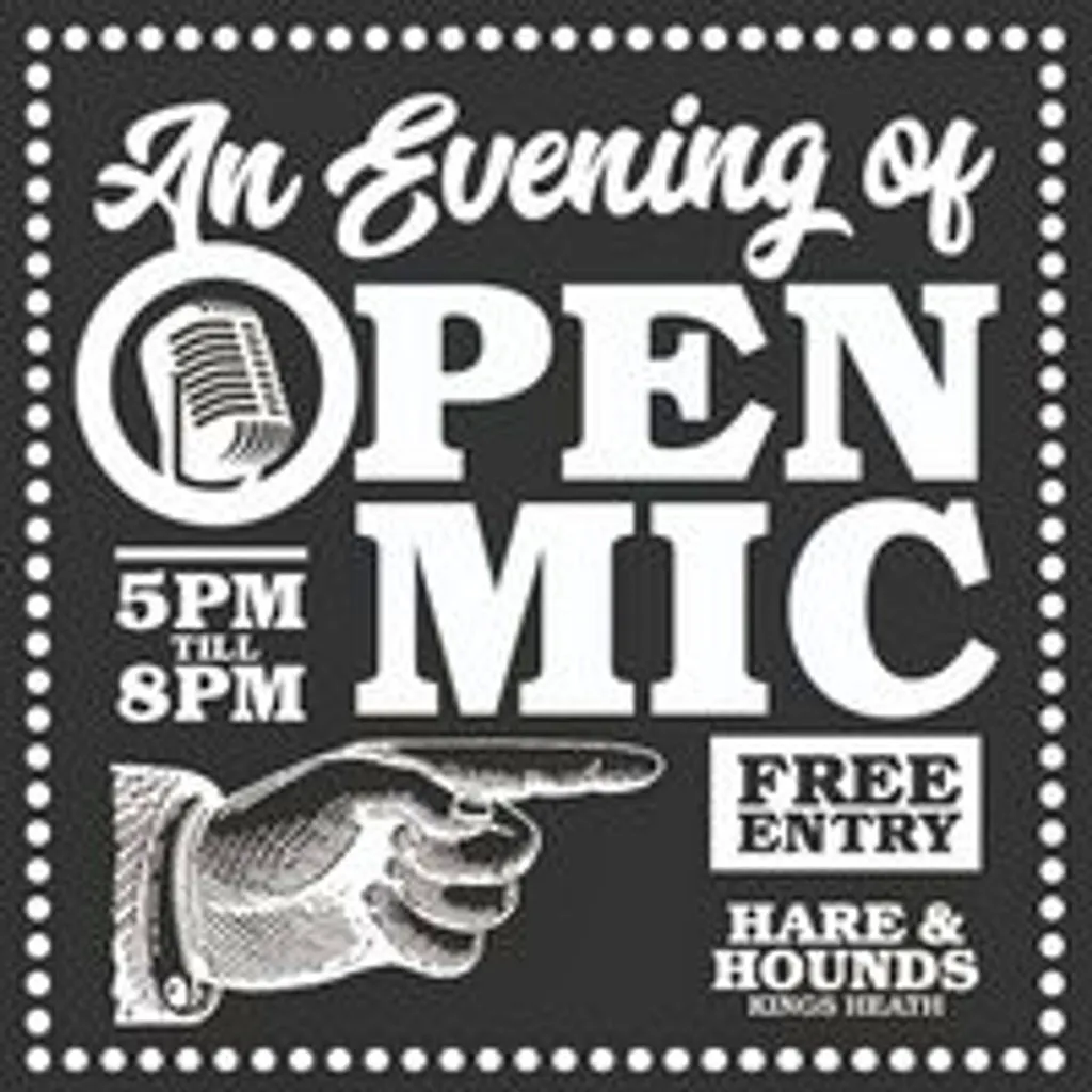 H&H Open Mic Night! at Hare And Hounds Kings Heath