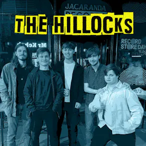 The Hillocks plus special guests