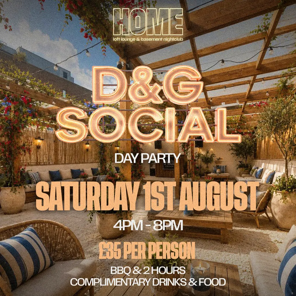 D&G social day party at Home Nightlife