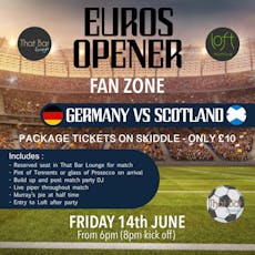 Euros Opener Scotland v Germany at That Bar