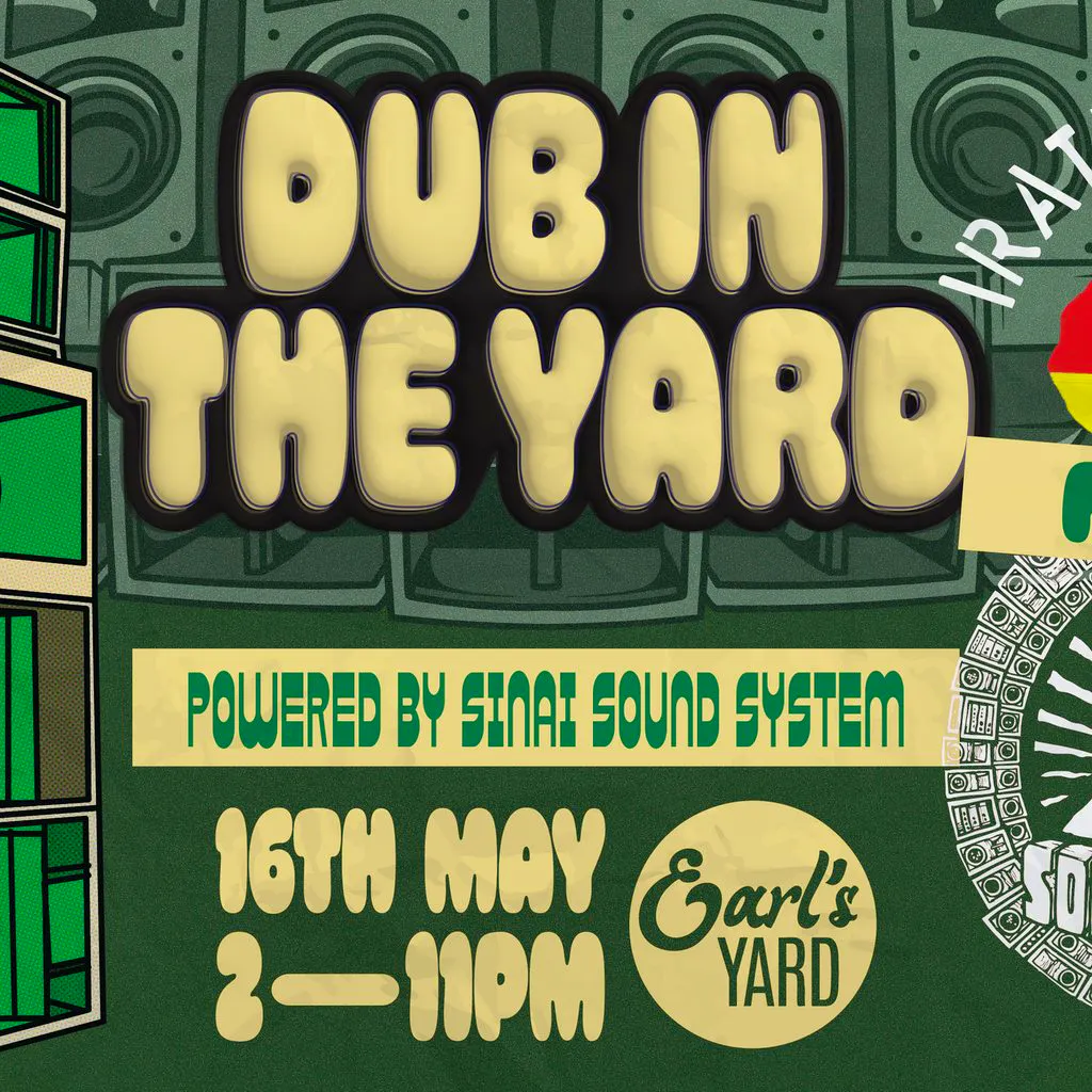 Dub In The Yard at Earls Yard
