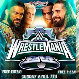 WrestleMania 2024 Tickets | Molly's Chambers Bar And Kitchen Birkenhead  | Sun 7th April 2024 Lineup