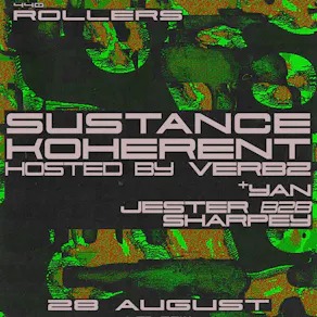 440 Rollers: Sustance & Koherent (Hosted by Verbz)
