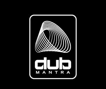 Dub Mantra presents: Phase 1