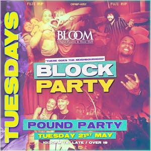 Block Party : Tuesday 28th May