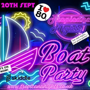 Tropicana Nights 80s Thames Party Cruise