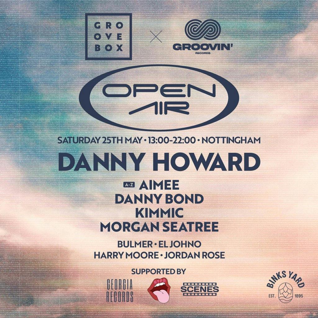 Groovebox x Groovin OPEN AIR Binks Yard Nottingham Binks Yard