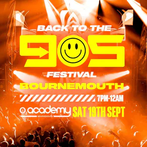 Back To The 90s Festival - Saturday 19th Sept - O2 Academy