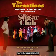 The Tarantinos at The Sugar Club