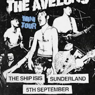 The Avelons - Sunderland at Ship Isis
