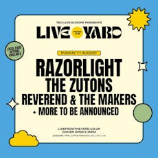 Razorlight + More - Live From The Yard at Zebedee's Yard