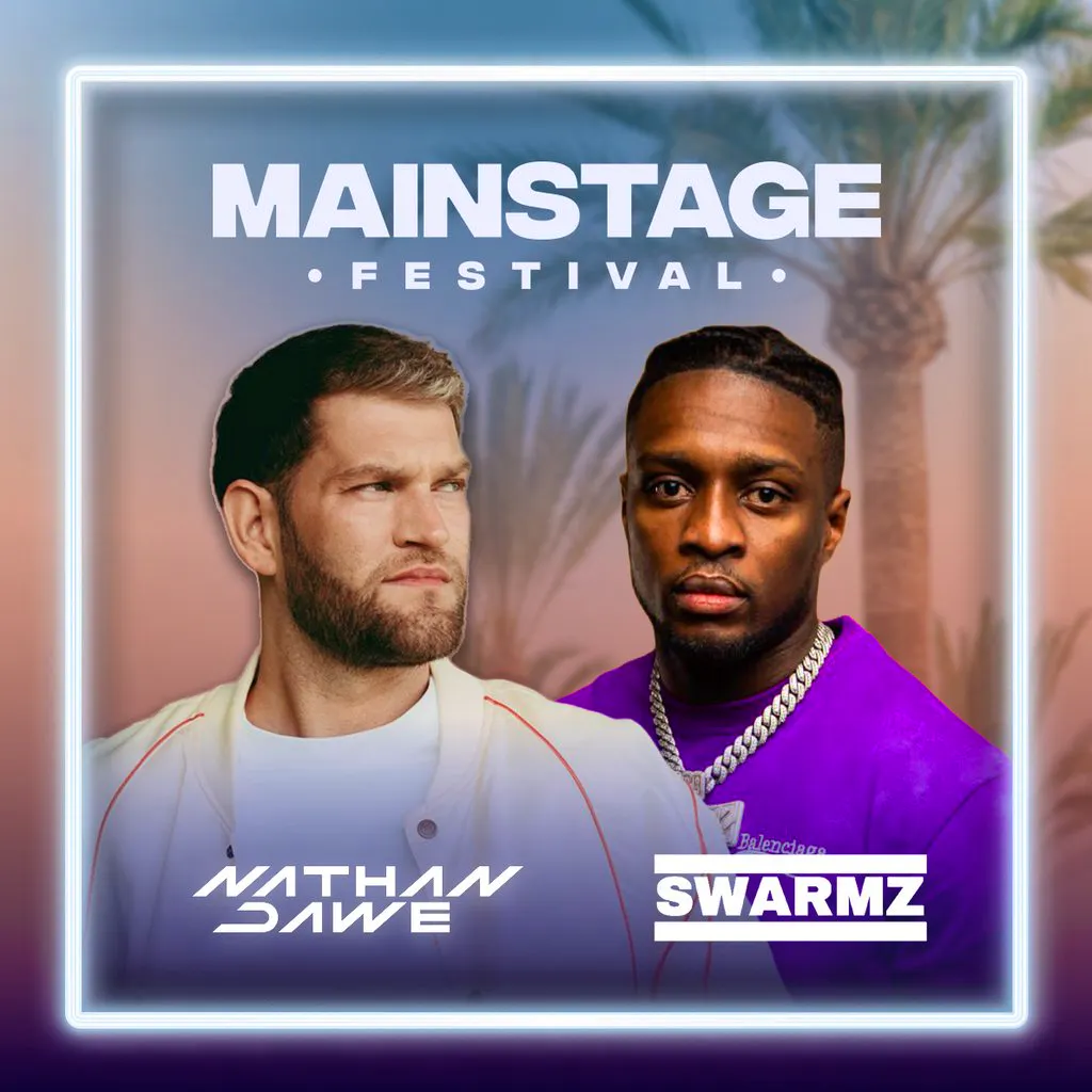 MainStage Festival Malia - Nathan Dawe + Swarmz at Mint Arena