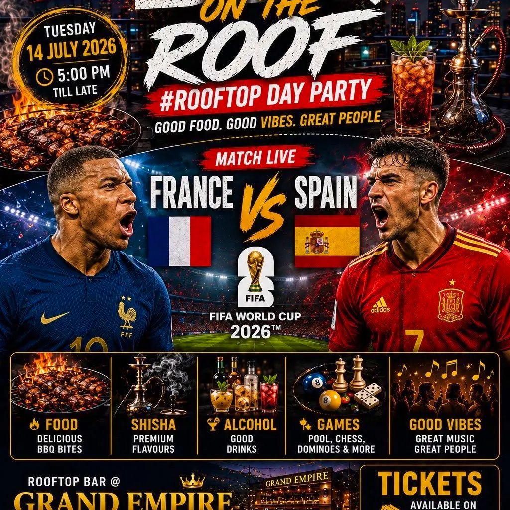 BBQ ON THE ROOF DAY PARTY - FRANCE vs SPAIN WATCH PARTY at GRAND EMPIRE