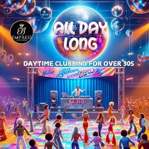 All Day Long Daytime Clubbing