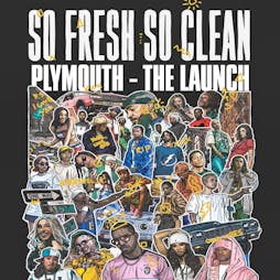 So Fresh So Clean - Plymouth Tickets | THE DEPO Plymouth  | Fri 13th May 2022 Lineup