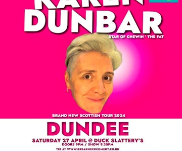 Karen Dunbar LIVE in Dundee!