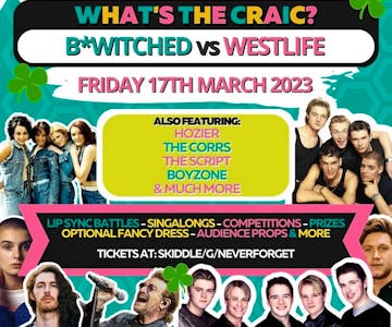 B*witched vs Westlife - What's The Craic?