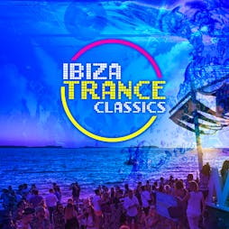 A Night of Ibiza Trance Classics Tickets | SWG3 Studio Warehouse Glasgow  | Sat 28th September 2019 Lineup