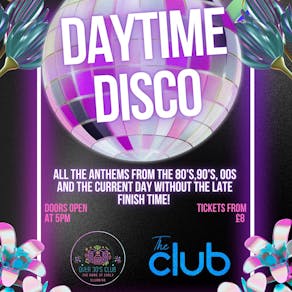 Over 30s Club Presents Daytime Disco - St Austell