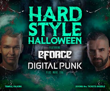 Hardstyle Halloween: E-Force + Digital Punk
