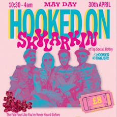 MAY DAY ALL NIGHTER FT Beatles Dub Club (Hooked On Skylarkin) at Tap Social Movement