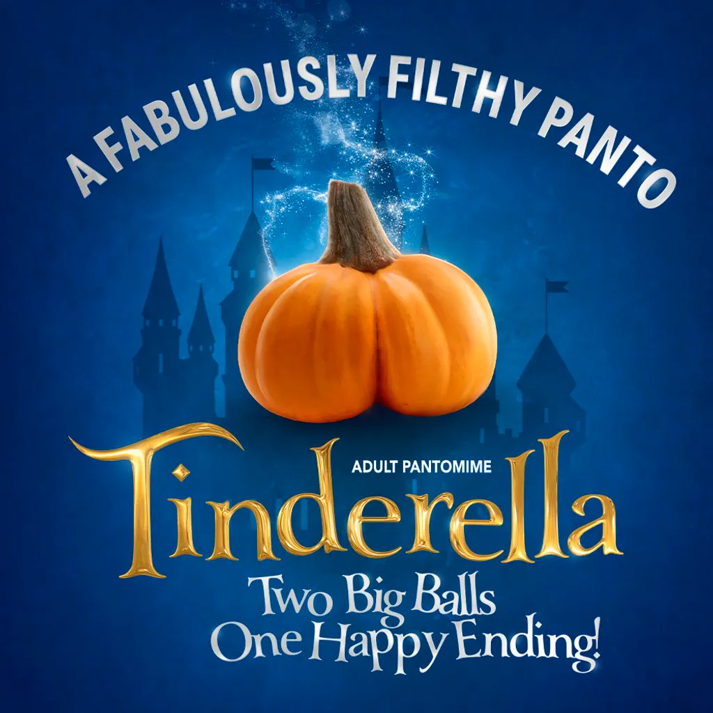 Tinderella Adult Panto at The Old Savoy   Home Of The Deco Theatre 