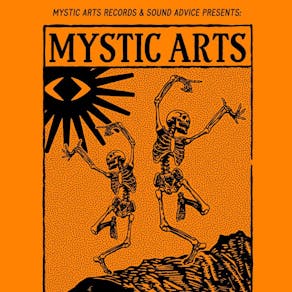 Mystic Arts & Sound Advice Present Black Bones
