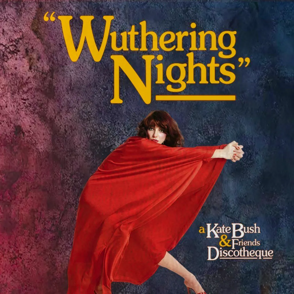 Wuthering Nights: a Kate Bush & Friends Discotheque at Aatma