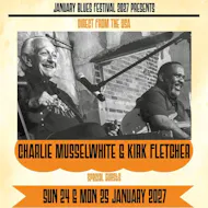 January Blues: CHARLIE MUSSELWHITE & KIRK FLETCHER at Union Chapel