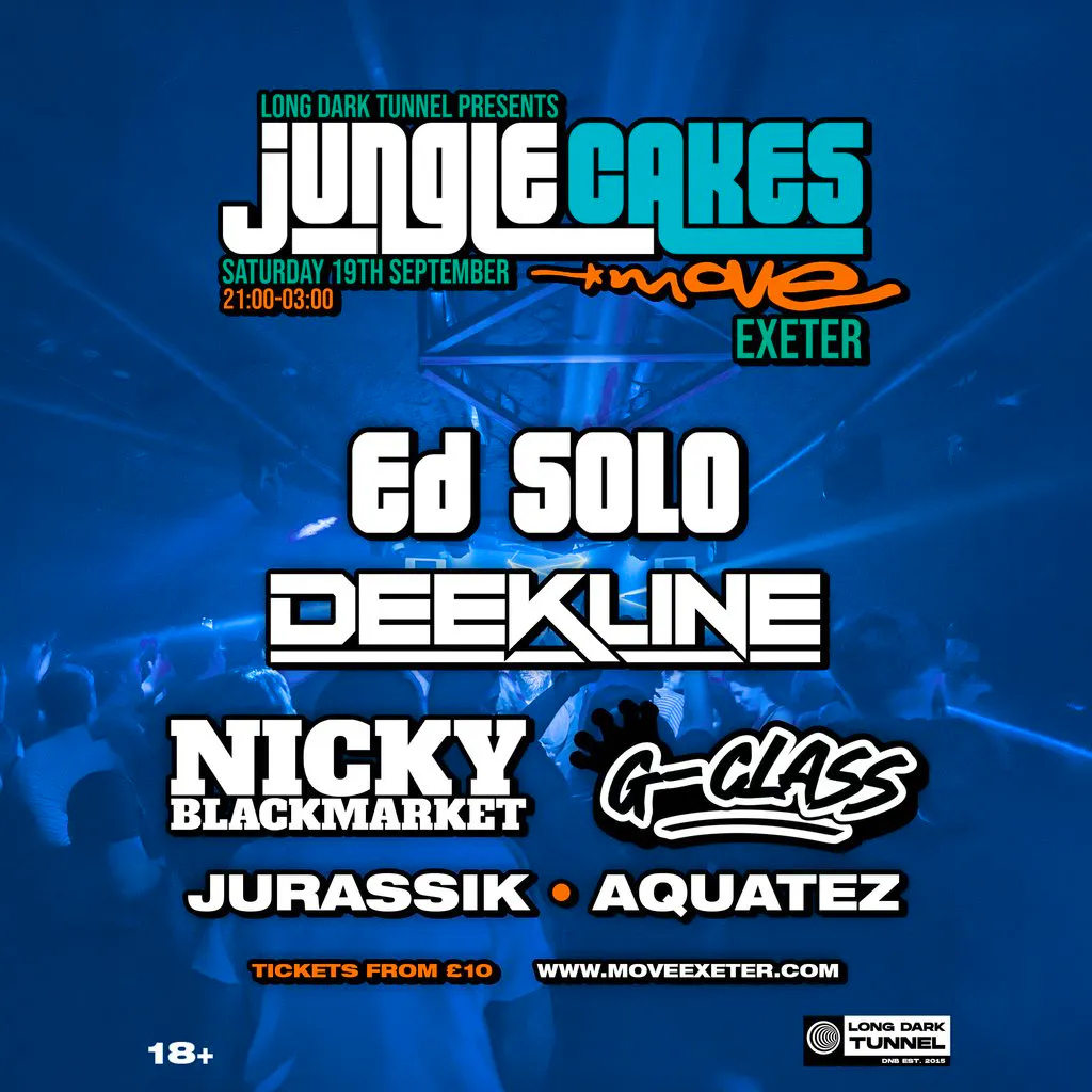 Jungle Cakes - ED SOLO, DEEKLINE + more | 19.09.26 | Exeter at Move Exeter