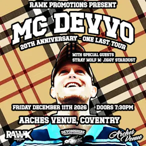 MC Devvo: 20th Anniversary, One Last Tour + Stray Wolf