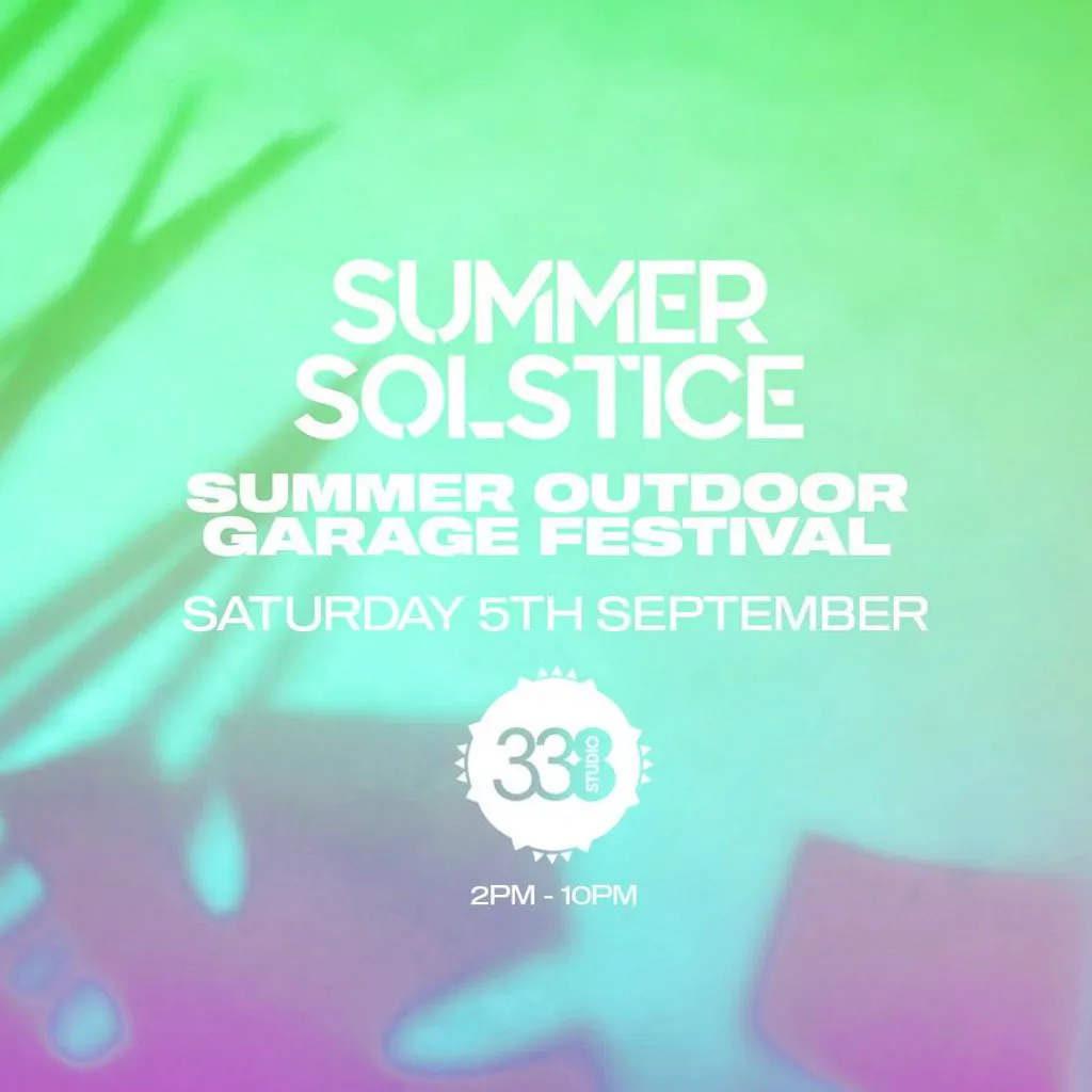 Summer Outdoor Garage Festival - Studio 338 London at Studio 338