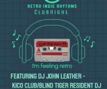 Retro Indie Rhythms - "Indie Anthems" Clubnight